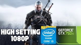 The Witcher 3: Wild Hunt - GTX 750 ti - 1080p
