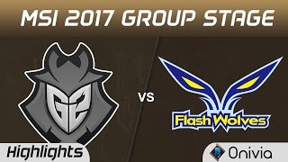 G2 vs FW Highlights MSI 2017 Group G2 Esports vs Flash Wolves by Onivia