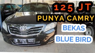 BEKAS TAKSI MURAH Ex Taxi Mewah Bekas Taxi Blue Bird Harga Camry Bekas Murah 125 jt Tahun 2011