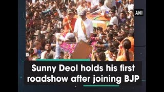 Sunny Deol holds his first roadshow after joining BJP - Rajasthan News