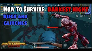 HOW TO SURVIVE DARKEST NIGHT IN PUBG MOBILE