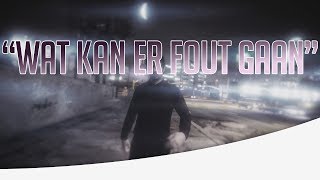 "Wat kan er fout gaan"