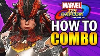 MONSTER HUNTER Combo Guide - Marvel vs Capcom Infinite - Basic to Advanced!