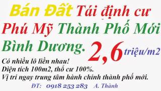 Bán đất B11 Phú Mỹ Thành Phố Mới Bình Dương 350 triệu