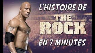 L'histoire de The Rock en 7 minutes !