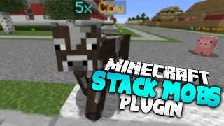 STACK MOBS! | Minecraft Plugin Tutorial