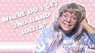 SECOND HAND LOLITA SITES? - Vlogmas Day 18