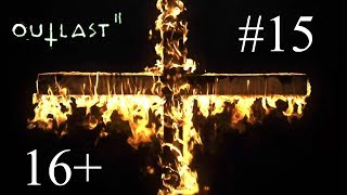 Прохождение Outlast 2 Ps4 Pro на кошмарном уровне сложности часть 15