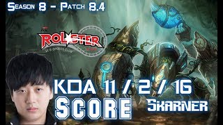 KT Score SKARNER vs ELISE Jungle - Patch 8.4 KR Ranked