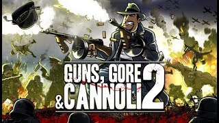 Guns Gore and Cannoli 2 - Walkthrough - Chapter 5 Thugtown