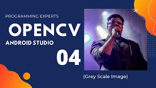 Learn OpenCV in Android Studio Part 4 (Convert image to Gray scale)