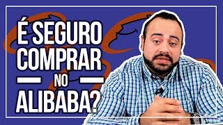 É seguro comprar no Alibaba? Dropshipping é legal? Morando na China e enviando pro Brasil