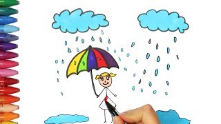 Yağmur ve Çocuk Çizim Nasıl Yapılır | Nasıl Çizilir | Çocuk ve Bebek için Çiziyorum Boyuyorum