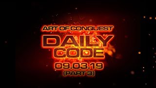 AOC Daily Redeem Code | (Part 3) March 9 2019 Art of Conquest Redeem Code