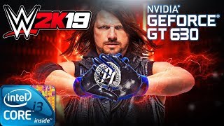 WWE 2K19 | Benchmark ON GT630 2GB DDR3 [HD]