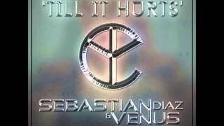 Yellow Claw ft Ayden -Till It Hurts (Sebastian Diaz & Venus Bootleg)