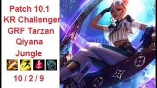 GRF Tarzan - Qiyana Jungle vs Ekko - KR Challenger - Patch 10.1