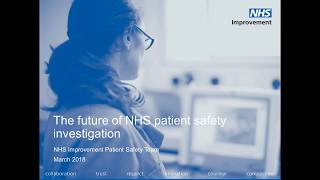 Future of patient safety investigation