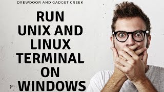 how to run linux and unix terminal on window 10 | 100% working 2018