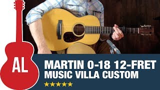Martin 0-18 MV Custom 12-fret - The Mike Tyson of Acoustics!
