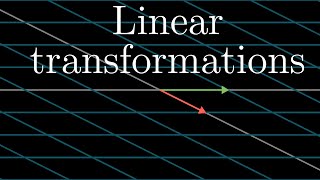 Linear transformations and matrices | Essence of linear algebra, chapter 3