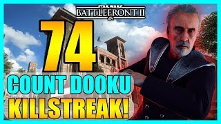 74 Count Dooku Gameplay/Killstreak - Star Wars Battlefront 2
