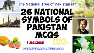 26 NATIONAL SYMBOLS OF PAKISTAN /MCQS/NTS/MES/OTS/CSS/FPSC/ETEA TEST PREPARATION