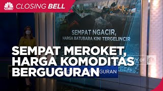 Harga Komoditas Berguguran