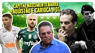 CAPITÃO NASCIMENTO NARRA | GOLS DA RODADA DO PAULISTÃO E CARIOCA