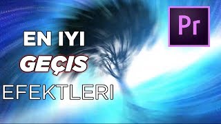 PRO GEÇİŞ EFEKTLERİ NASIL YAPILIR - PREMİERE PRO