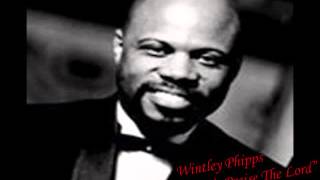 "I Just Want To Praise The Lord"- Wintley Phipps
