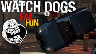 Watch Dogs - Fails & Fun
