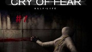 Cry of Fear № 1 (Начало)