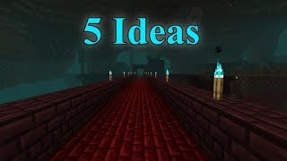 5 Ideas For Minecraft 1.16: The Nether Update