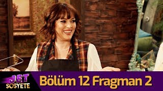 Jet Sosyete 3. Sezon 12. Bölüm 2. Fragman