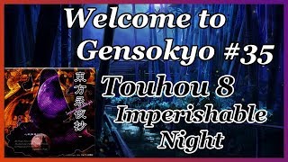 WtG #35 ~ Touhou 8 Imperishable Night