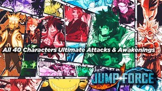 Jump Force - All 40 Characters Ultimate Attacks &  Awakenings (Full Game 1080p/60 fps)