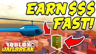 Roblox Jailbreak HOW TO GET 1 MILLION DOLLARS FAST!! (Make Money Fast in Jailbreak!)