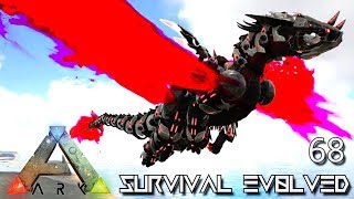 ARK: SURVIVAL EVOLVED - PRIMORDIAL TEK DRAGON NEPHALEM TAMED E68 !!! ( ARK EXTINCTION CORE MODDED )