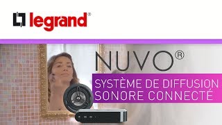 Diffusion sonore connectée NUVO de Legrand : changez de musique facilement avec l'application !