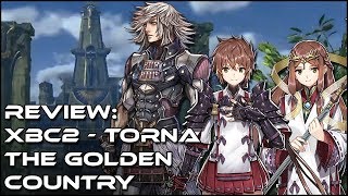 Review - Torna the Golden Country [Xenoblade Chronicles 2]