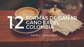 12 Formas de Ganar Gano Excel por Julian Aparicio (PARTE 2)