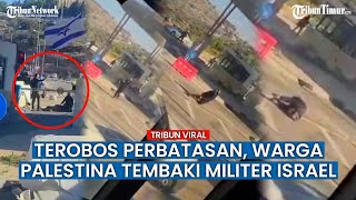 FULL VIDEO Warga Palestina Terobos Perbatasan dan Tembaki Sejumlah Tentara Israel