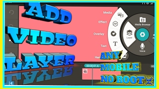 How To Add video layer in kinemaster without root 2017? (Hindi)