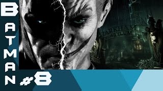 Batman Archam Asylum [Серия 8 - Особняк аркхем]