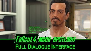 Fallout 4 Mods Spotlight: Full Dialogue Interface