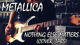 Metallica - Nothing Else Matters (How to play, cover, tabs) | Разбор, кавер, табы