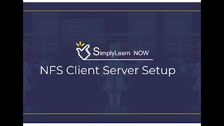 NFS Client Server Setup | Simplylearn Now