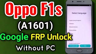 Oppo F1s (A1601) FRP Unlock or Google Account Bypass Easy Trick Without PC