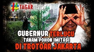 Gubernur Bdh menanam pohon Imitasi di Trotoar Jakarta
